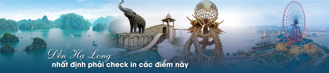 Điểm du lịch nhất định phải check in ở Hạ Long