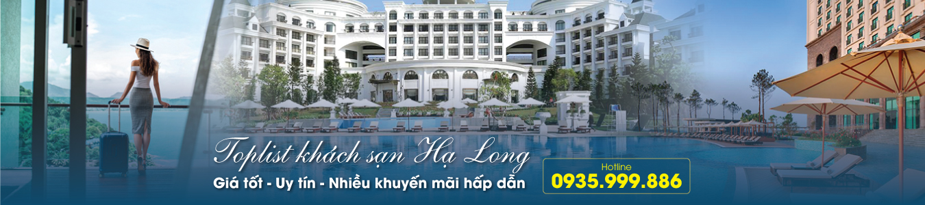 KHÁCH SẠN HẠ LONG ĐƯỢC GHÉ THĂM NHIỀU NHẤT